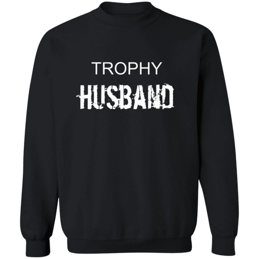 Trophy Husband, Valentines Sweatshirt