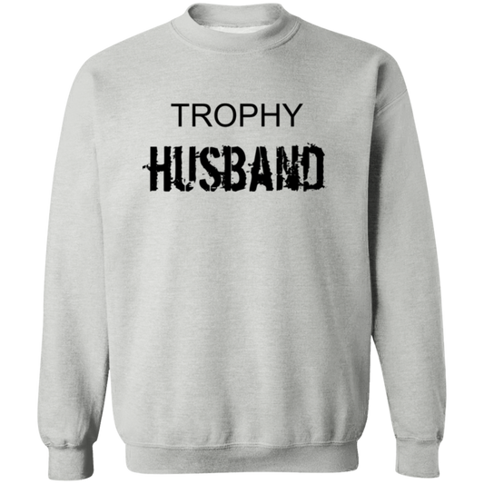 Trophy Husband, Valentines Sweatshirt