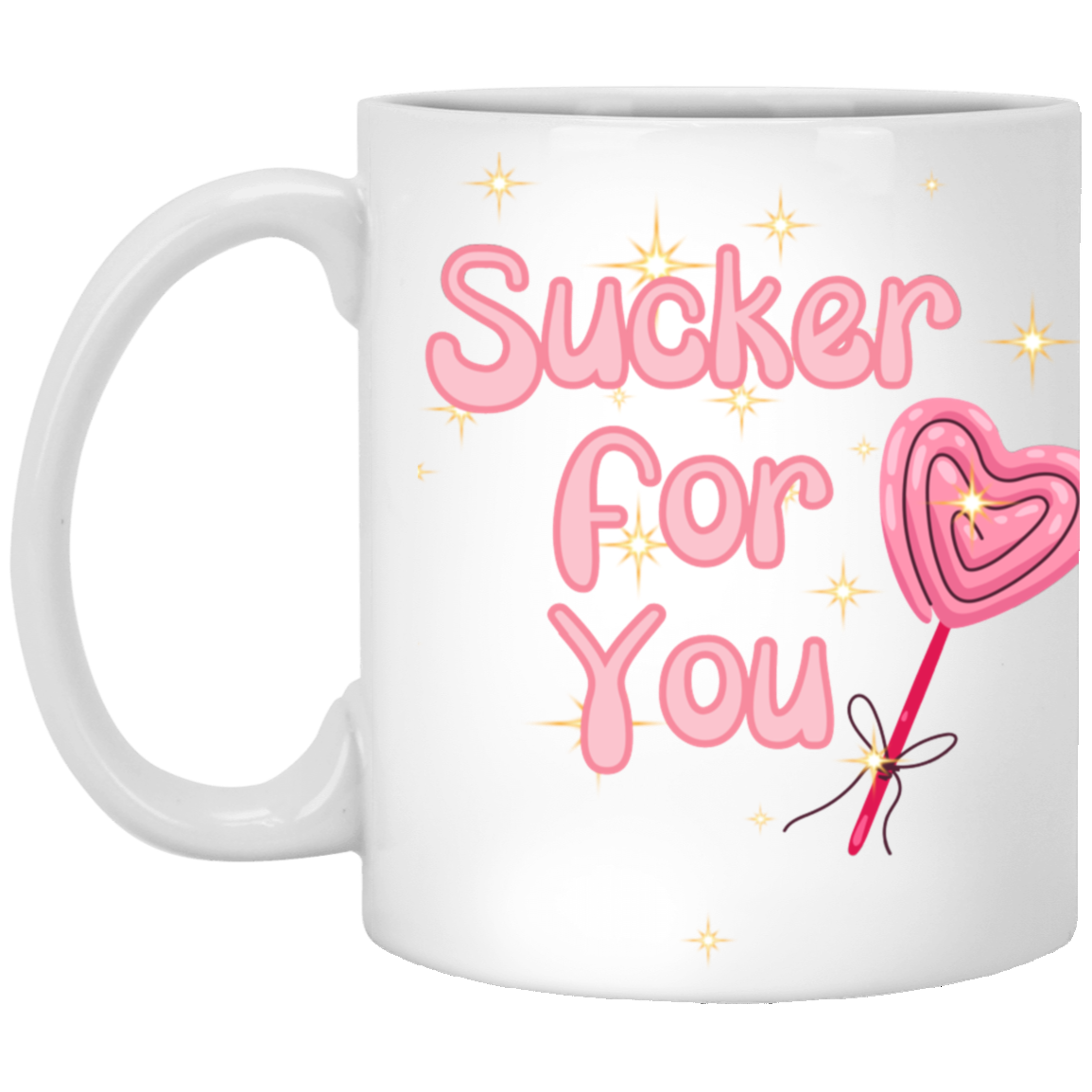 Sucker For You, Funny Valentine White Mug