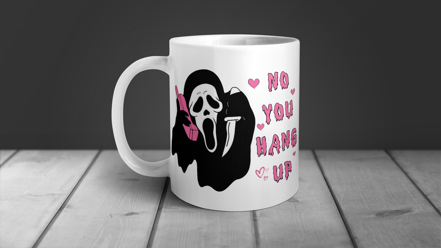 No  You Hang Out , Funny Valentine  White Mug