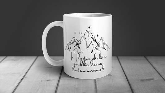 To The stars who listen and the dreams that are answered , Funny Valentine  White Mug