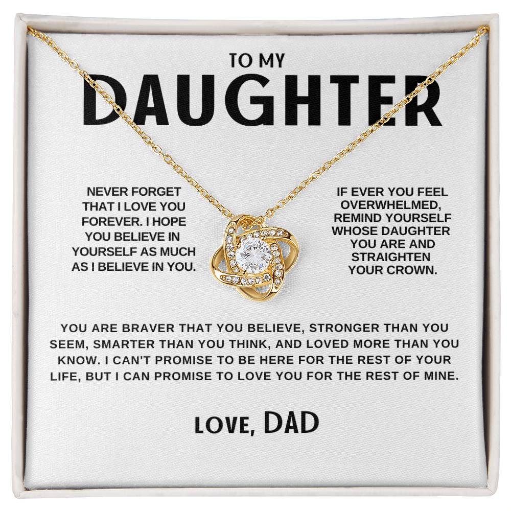 To My Daughter | Never Forget | Love Knot