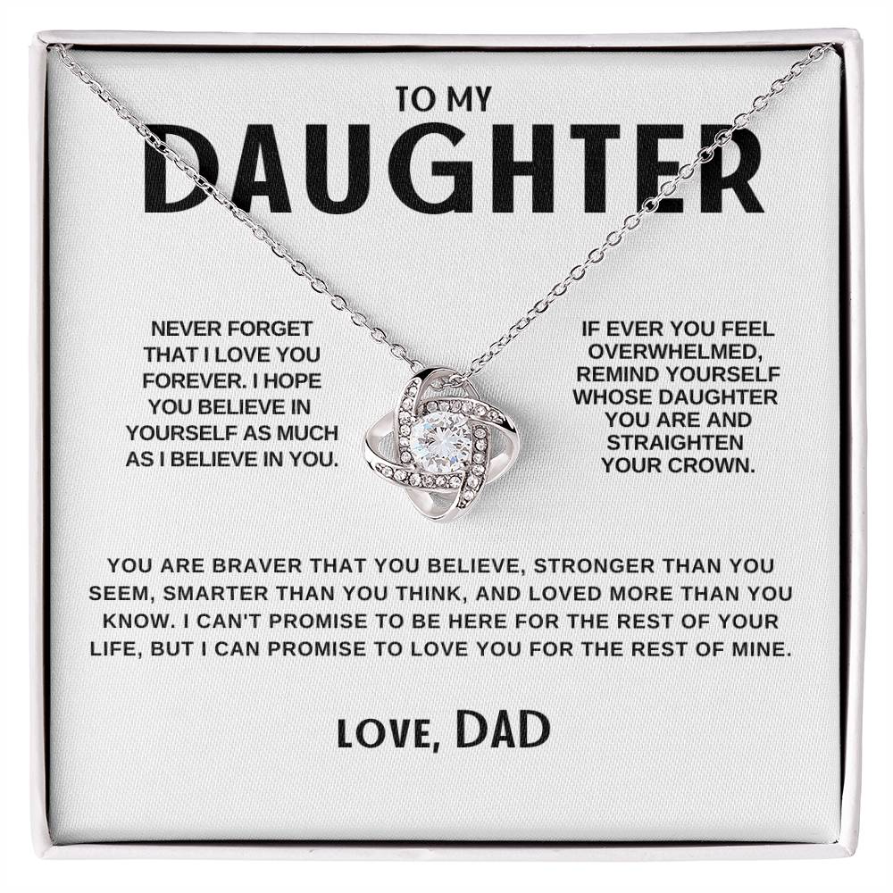 To My Daughter | Never Forget | Love Knot