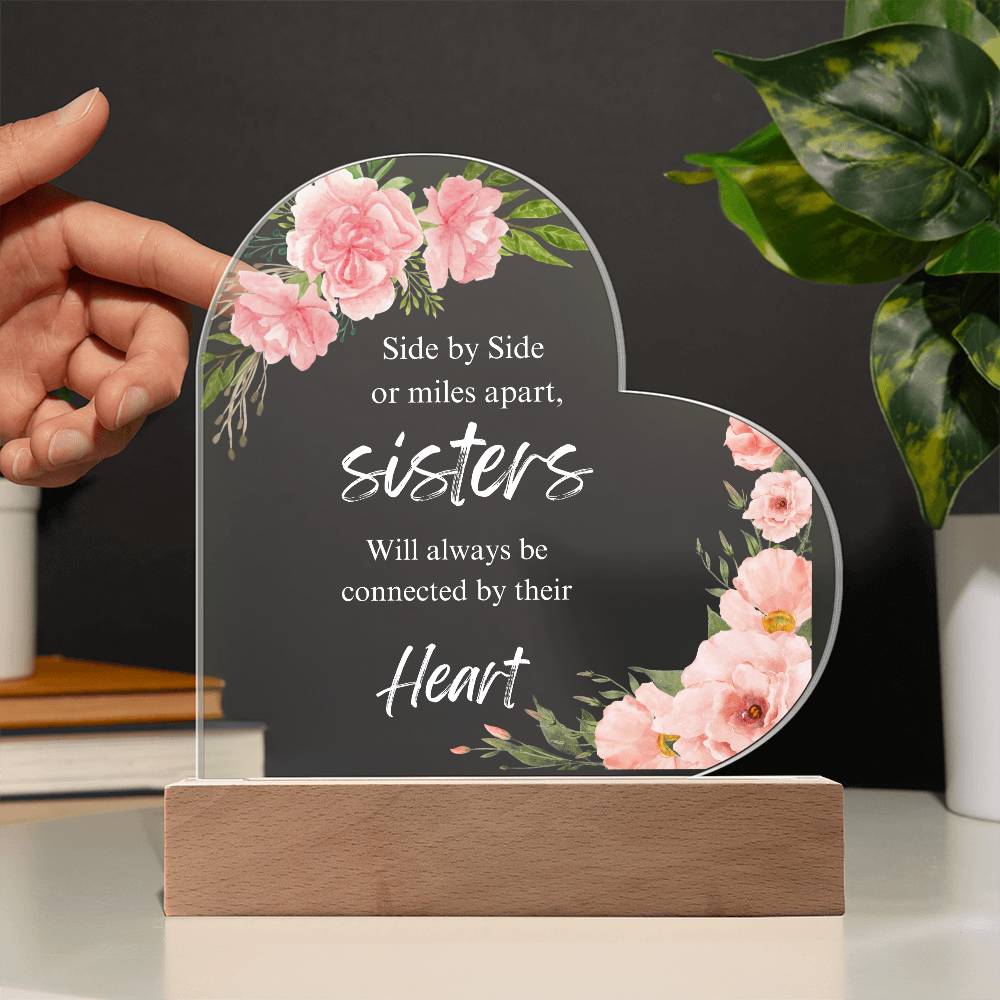 Side by Side Sister - Acrylic Heart Plaque