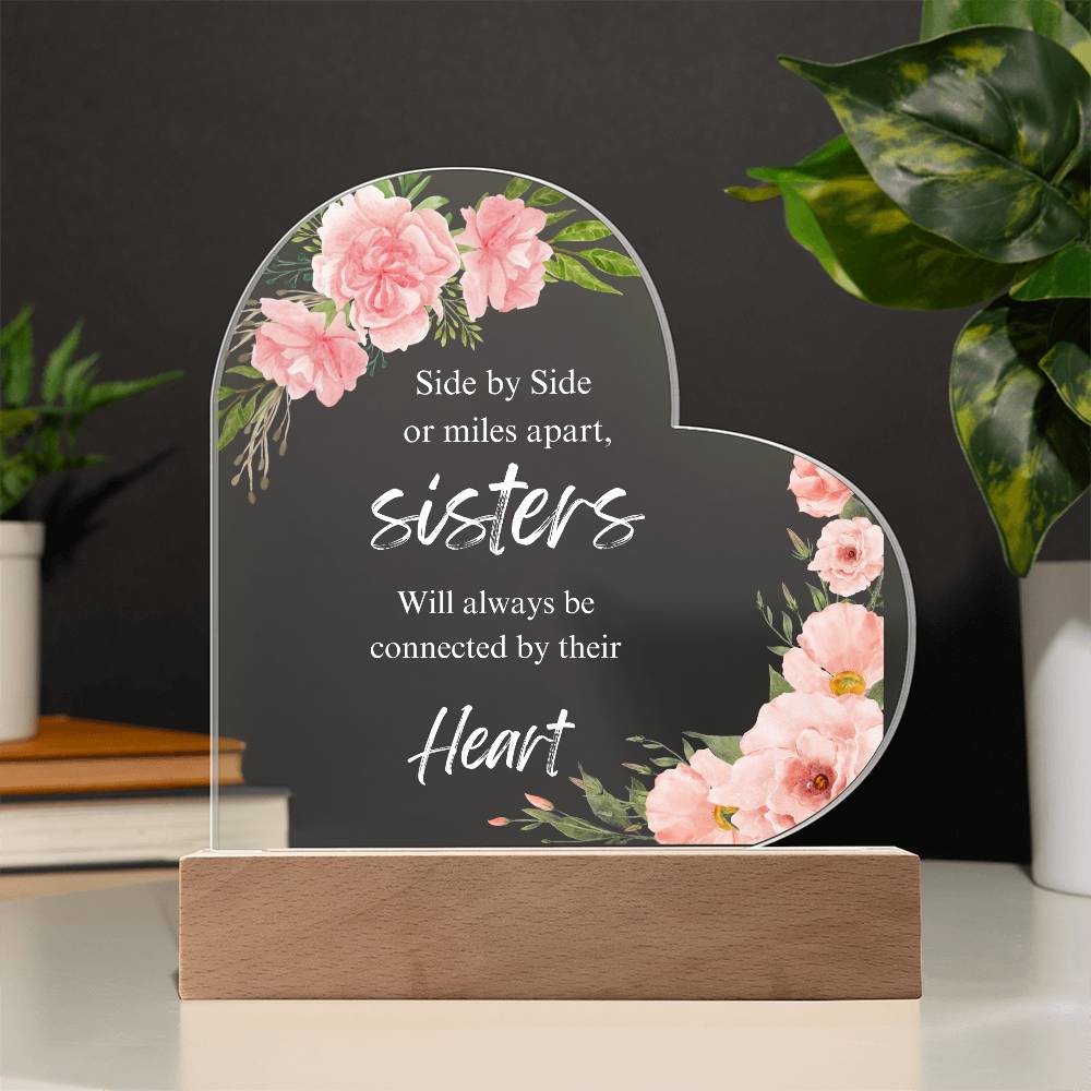 Side by Side Sister - Acrylic Heart Plaque