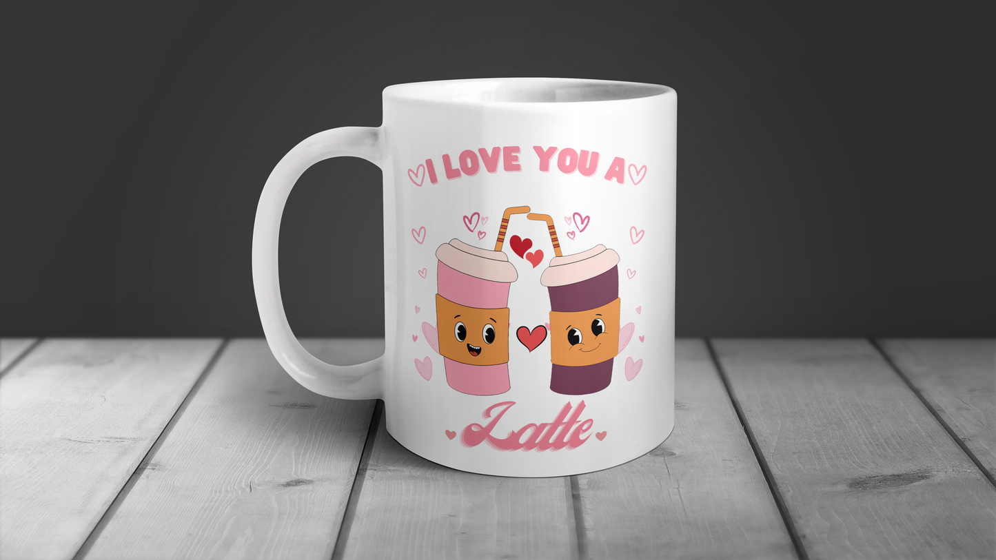 I Love You , A lot , Funny Valentine  White Mug